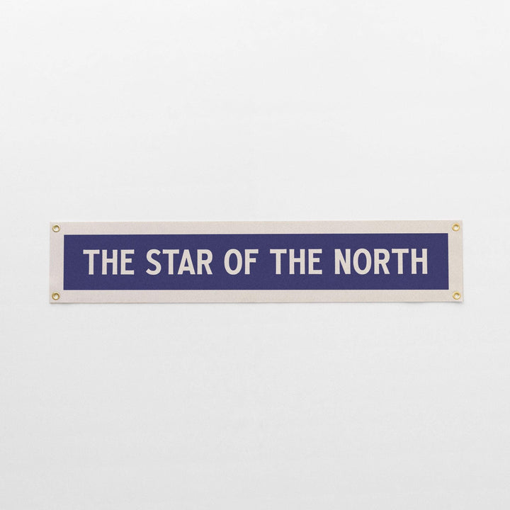 The Star of the North Felt Sign Banner