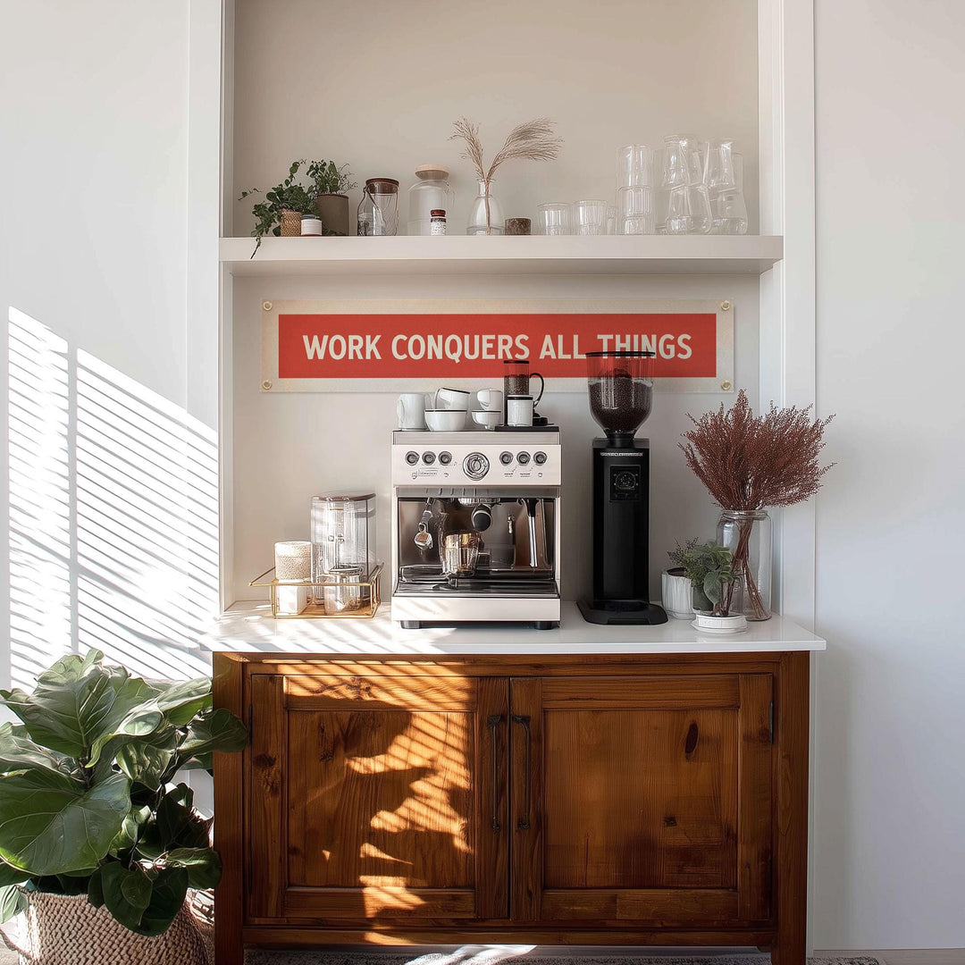 Work Conquers All Things Felt Sign Banner