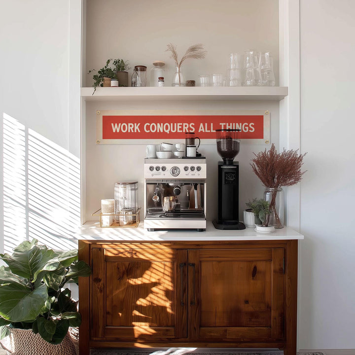 Work Conquers All Things Felt Sign Banner