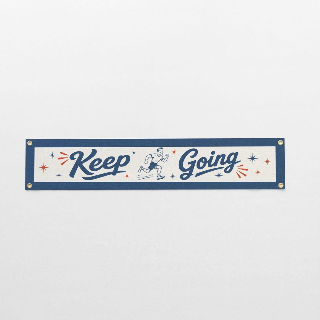 Keep Going Felt Banner