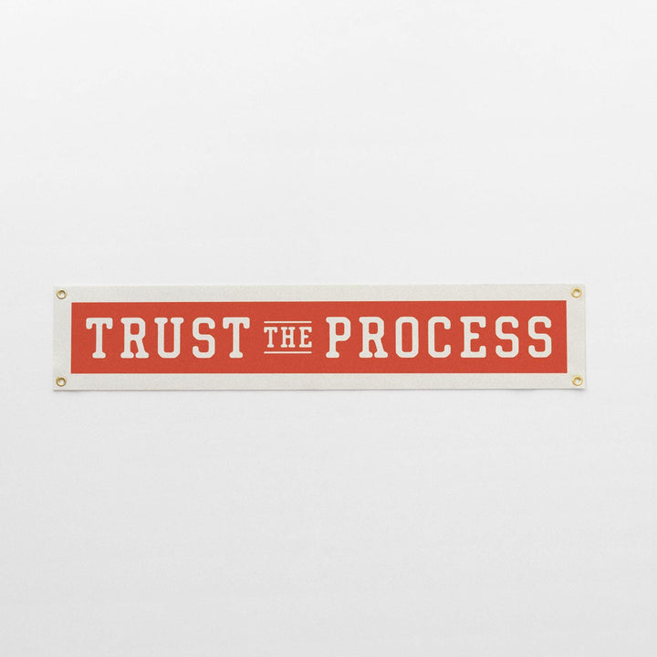 Trust the Process Felt Banner