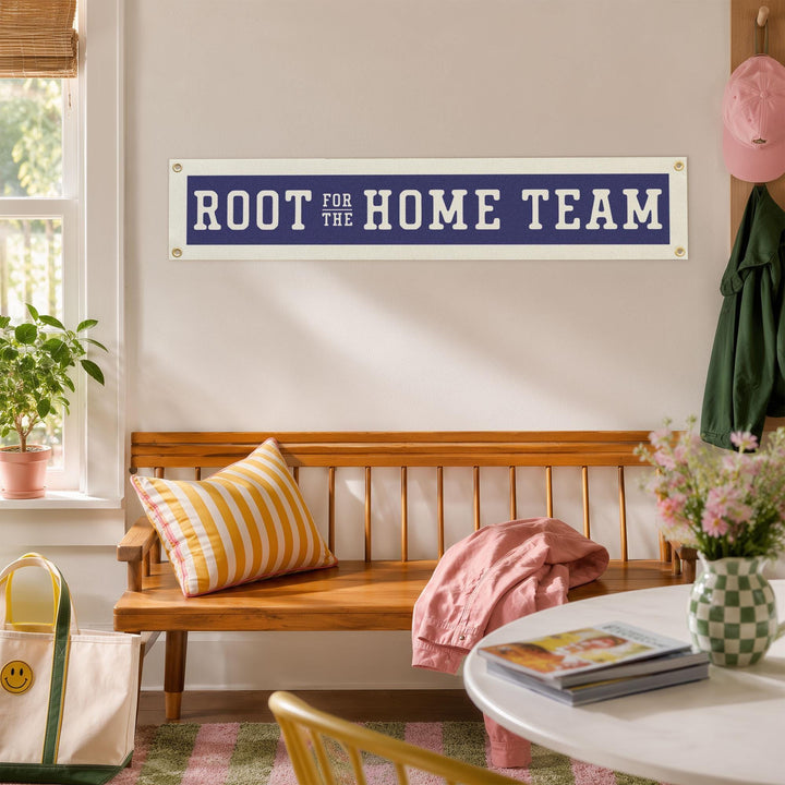 Root for the Home Team Felt Banner