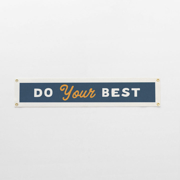 Do Your Best Felt Banner
