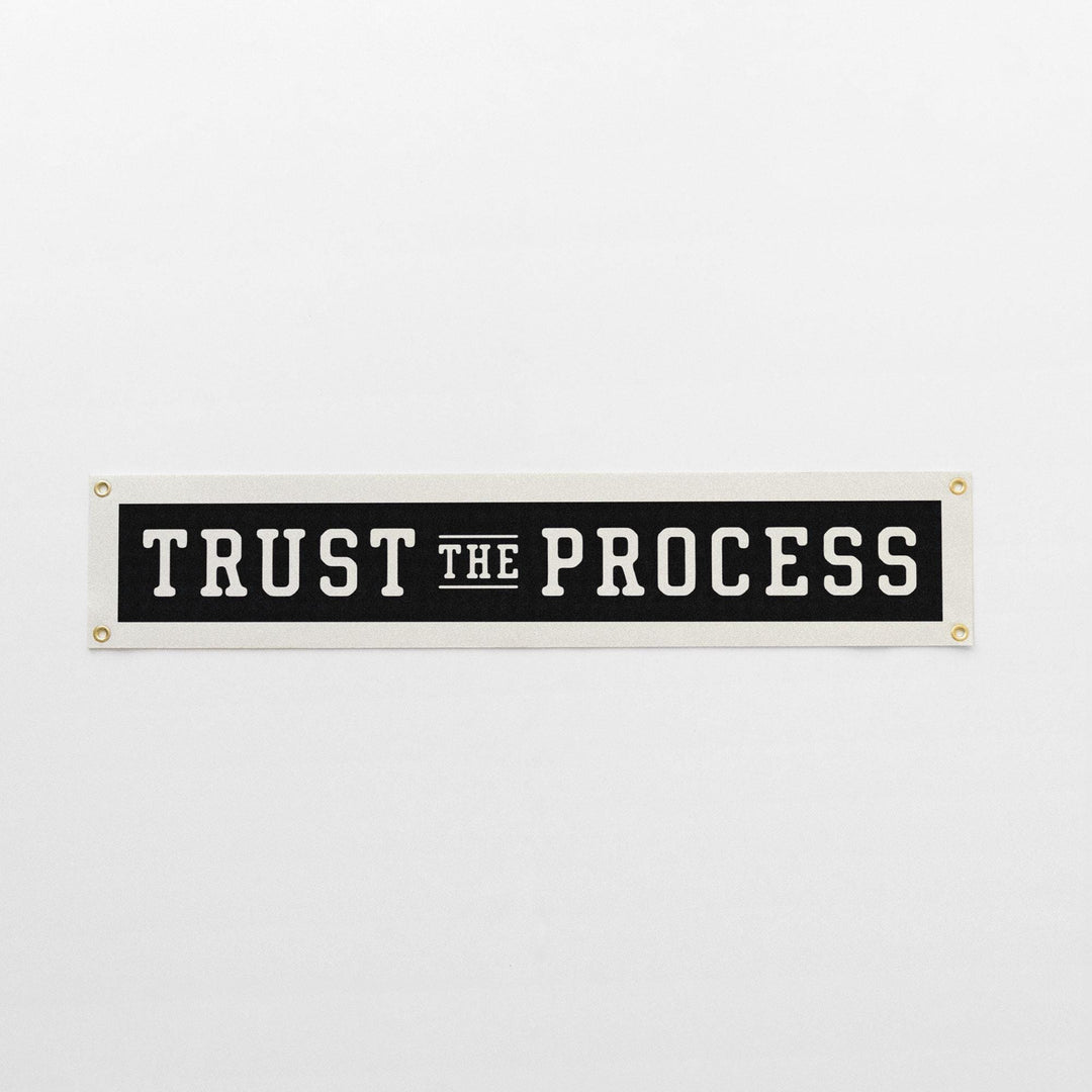 Trust the Process Felt Banner