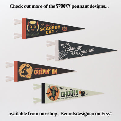 Keep On Creepin' On Felt Pennant