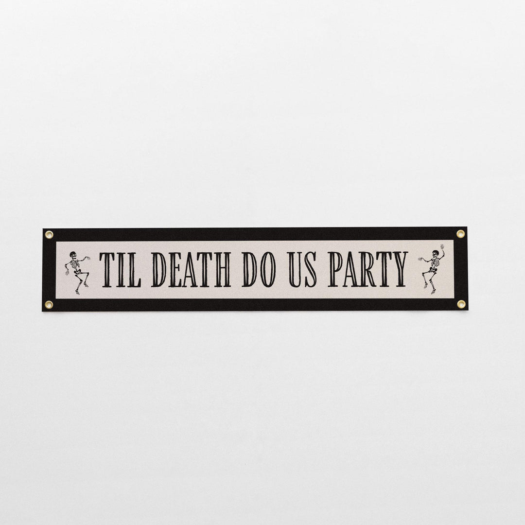 Til Death Do Us Party Felt Banner