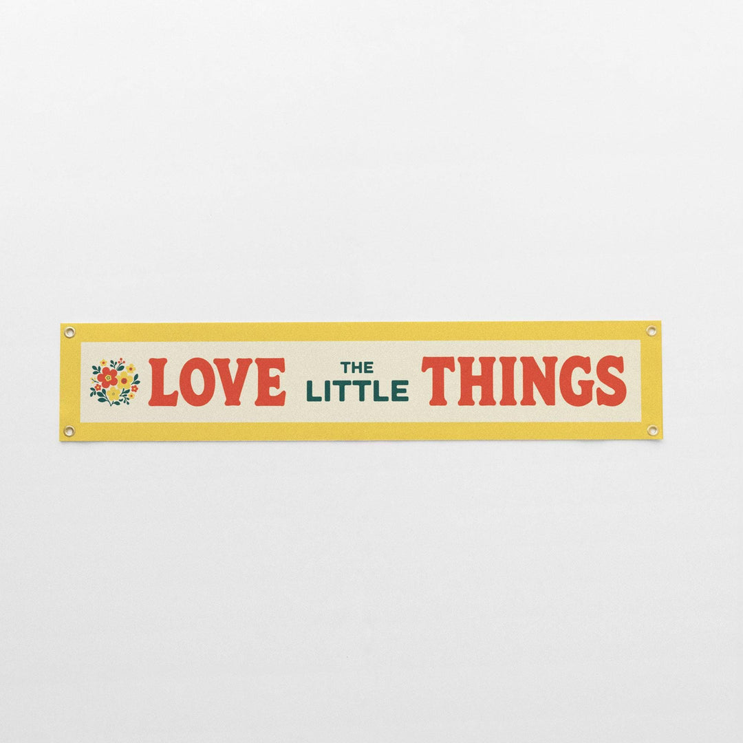 Love The Little Things Felt Banner