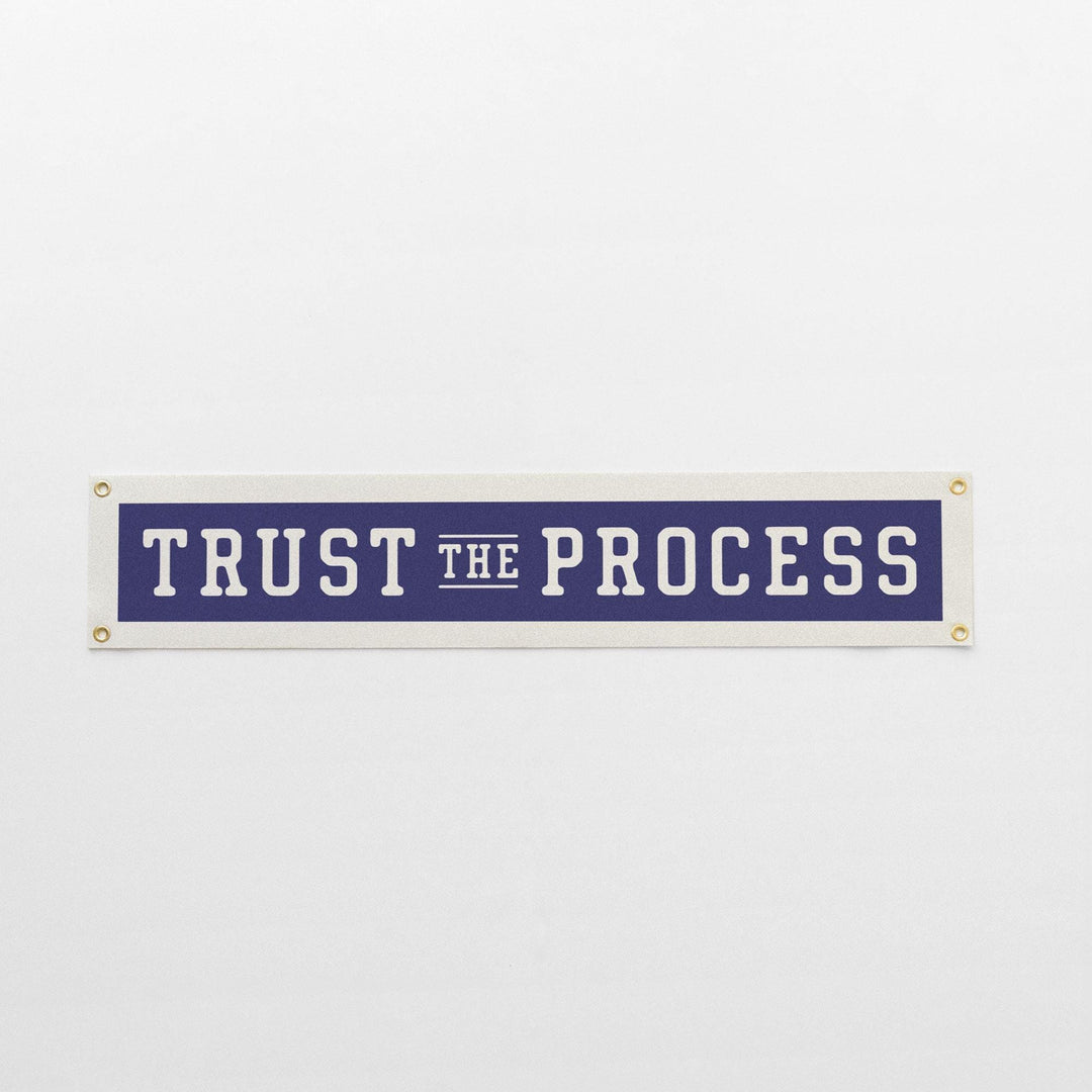 Trust the Process Felt Banner