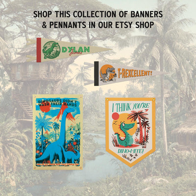Dinosaurs Didn't Wash Their Hands Felt Poster Banner
