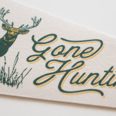 Gone Hunting Felt Pennant