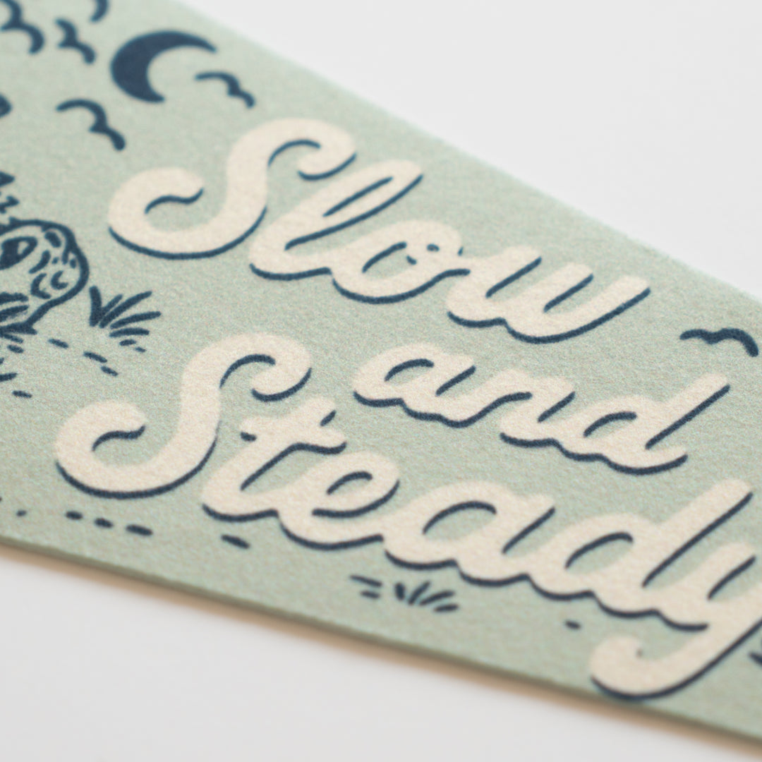 Slow and Steady Felt Pennant