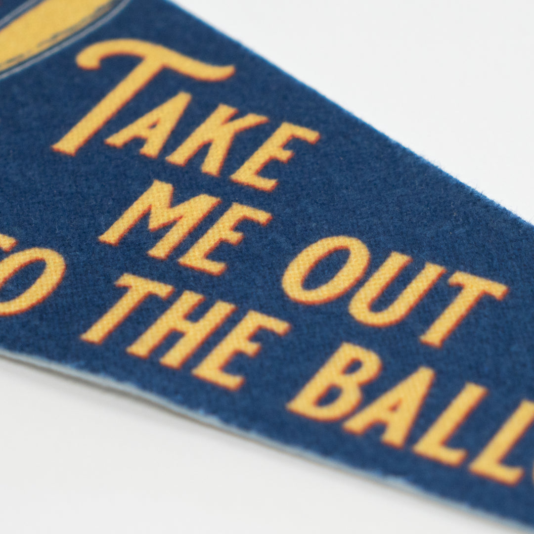 Take Me Out to the Ballgame Felt Pennant