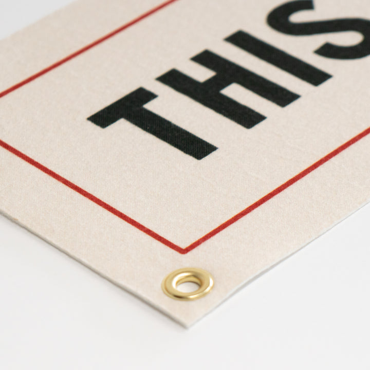 This Must Be The Place Felt Sign Banner