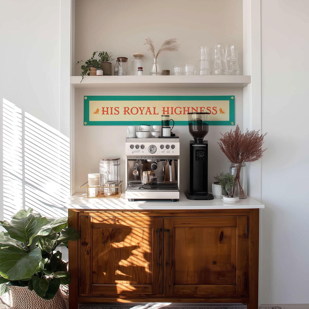 His Royal Highness Felt Banner