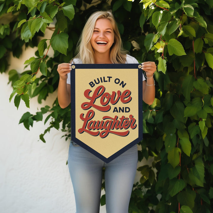 Built on Love &amp; Laughter Felt Camp Flag
