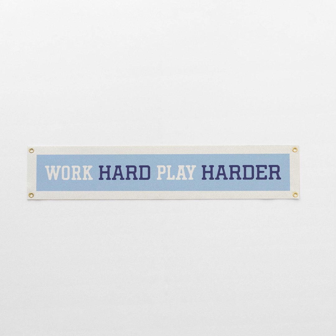 Work Hard Play Harder Felt Banner