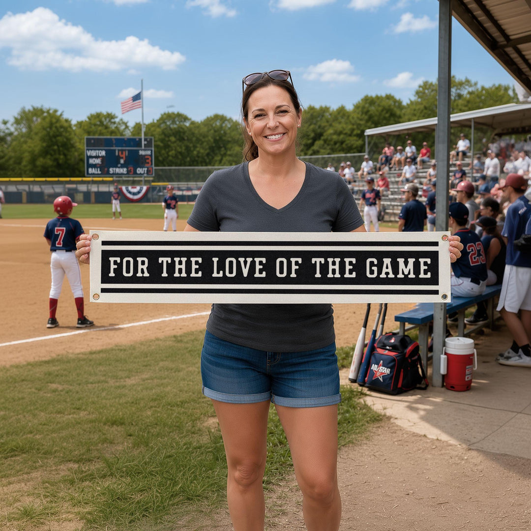 For the Love of the Game Felt Banner