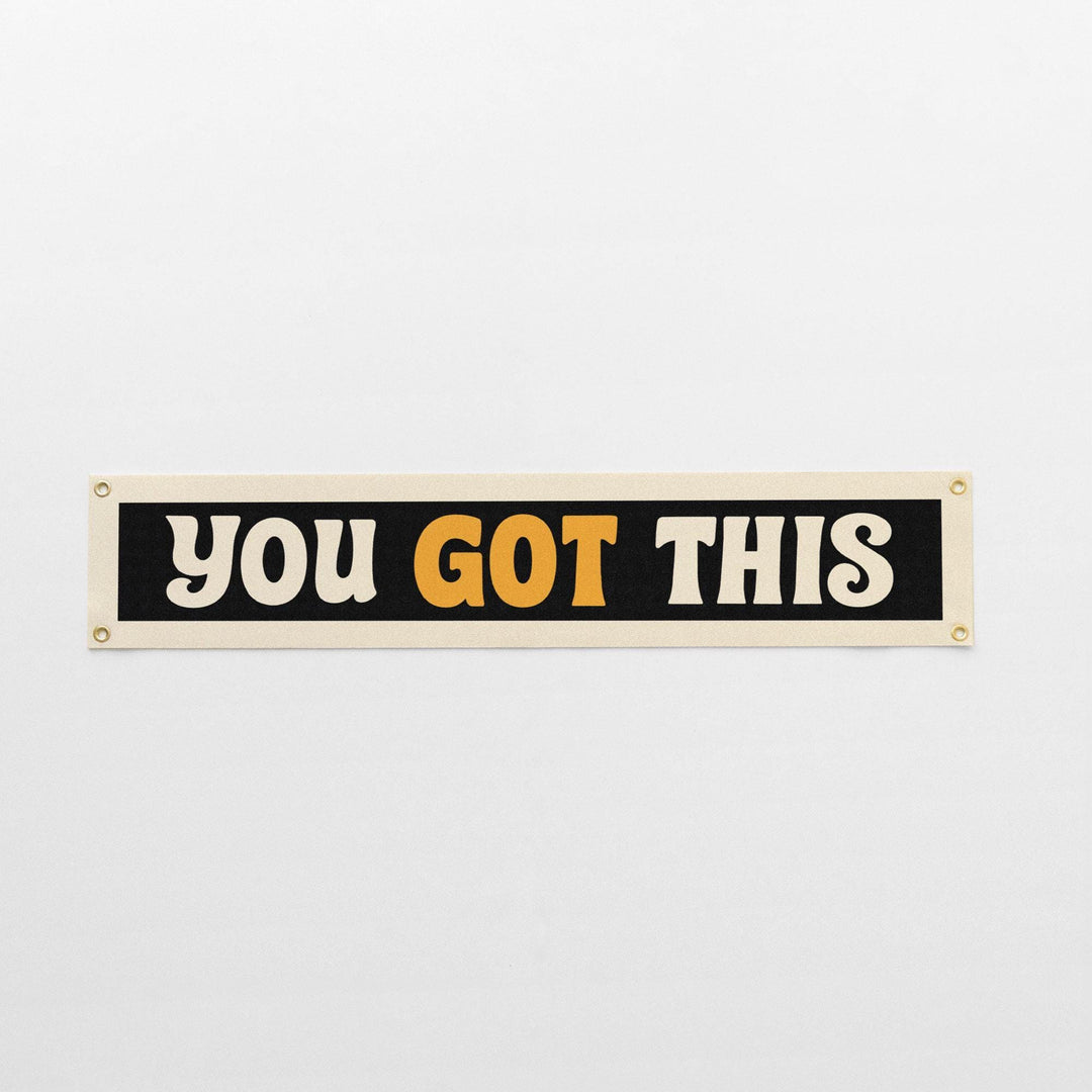 You Got This Felt Banner