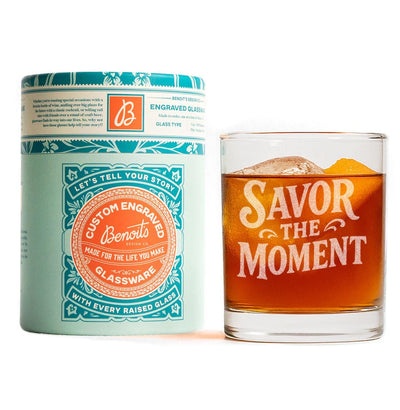 Savor the Moment Glass