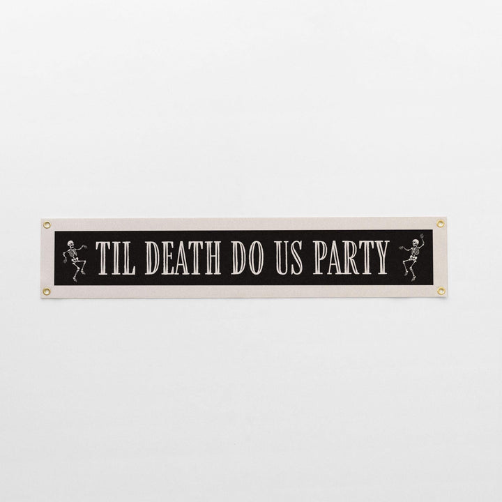 Til Death Do Us Party Felt Banner