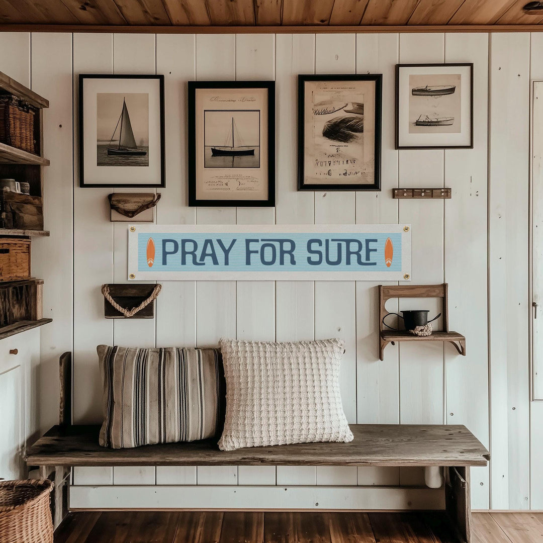 Pray For Surf Felt Sign Banner