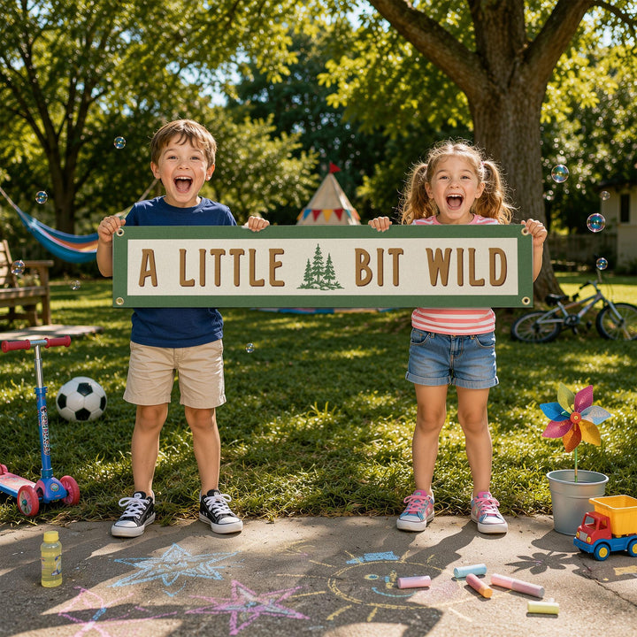 A Little Bit Wild Felt Banner