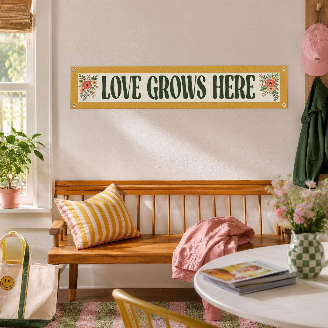 Love Grows Here Felt Banner