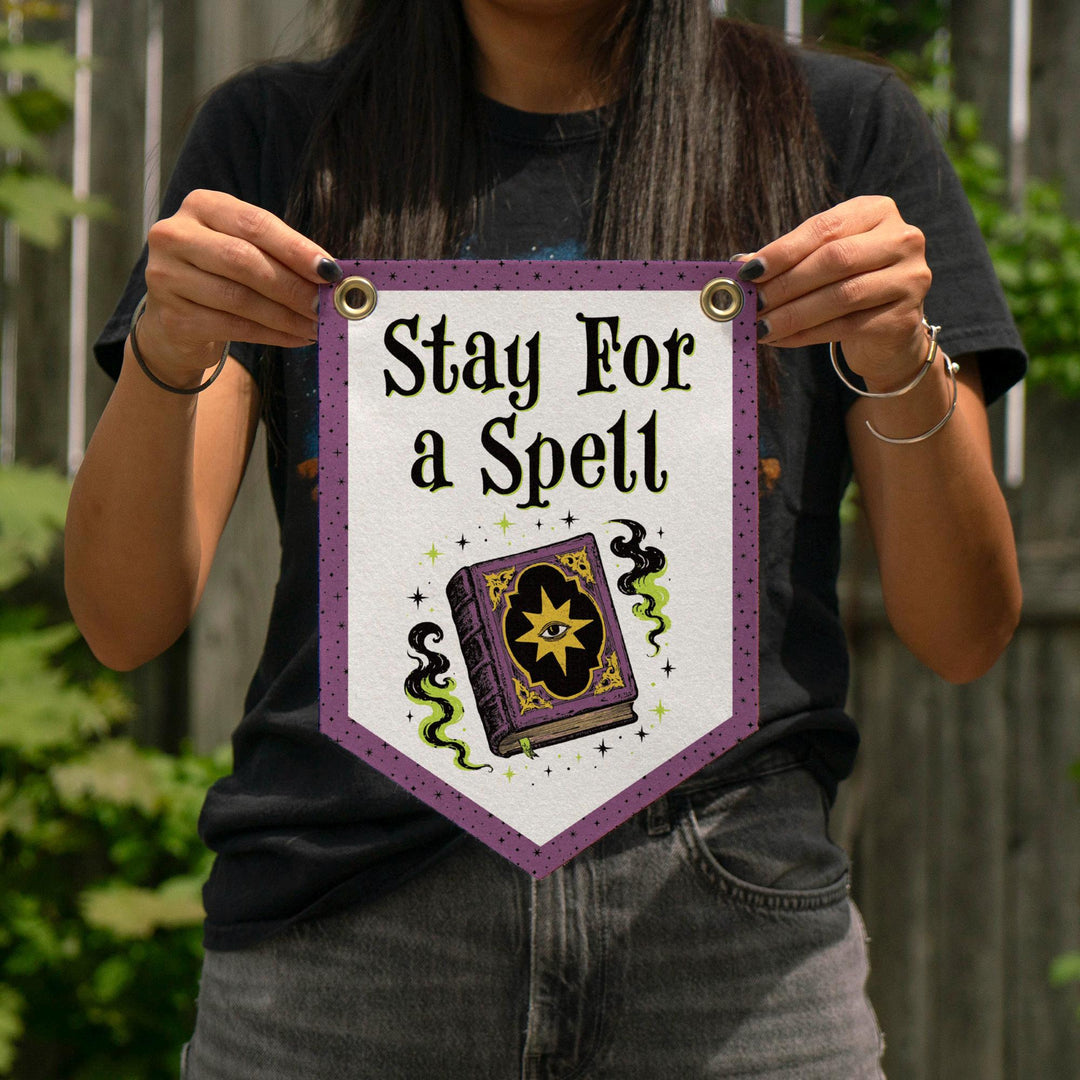 Stay for a Spell Felt Banner