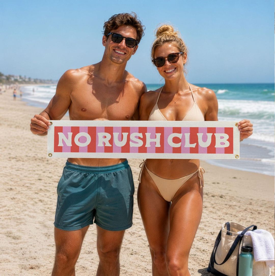 No Rush Club Felt Banner