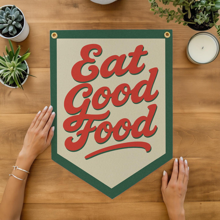 Eat Good Food Felt Camp Flag