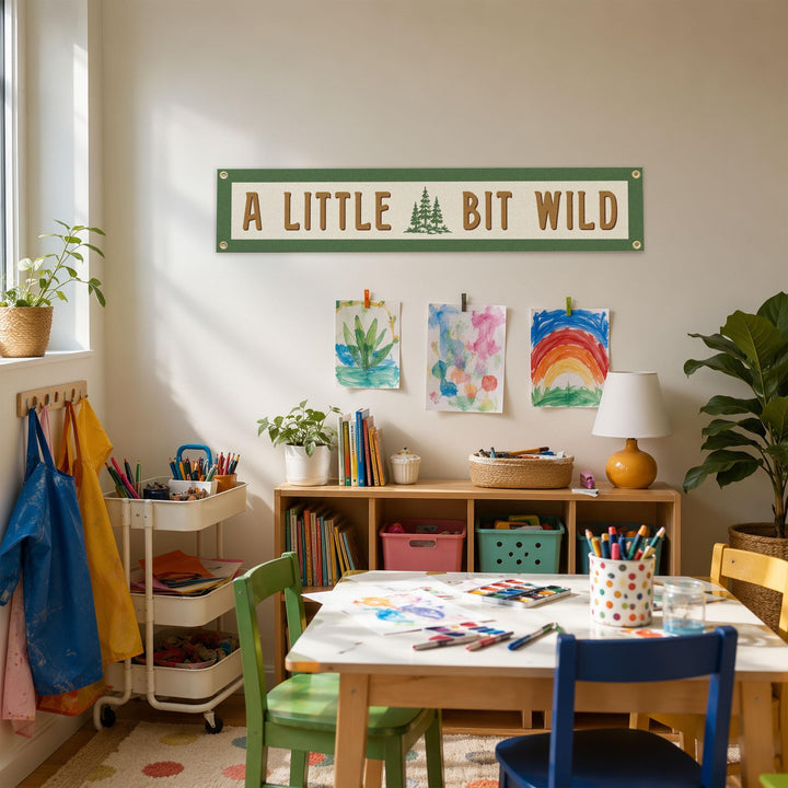 A Little Bit Wild Felt Banner