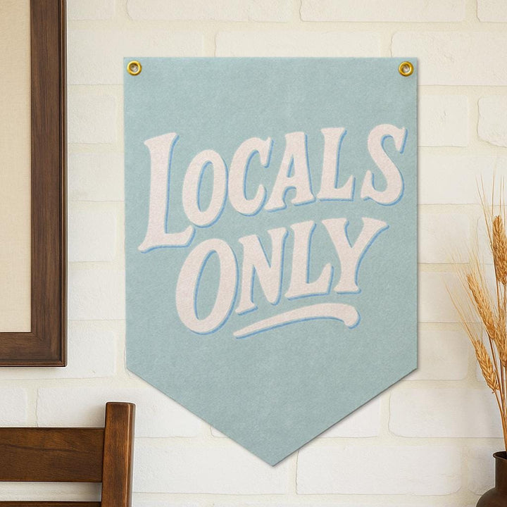 Locals Only Felt Camp Flag