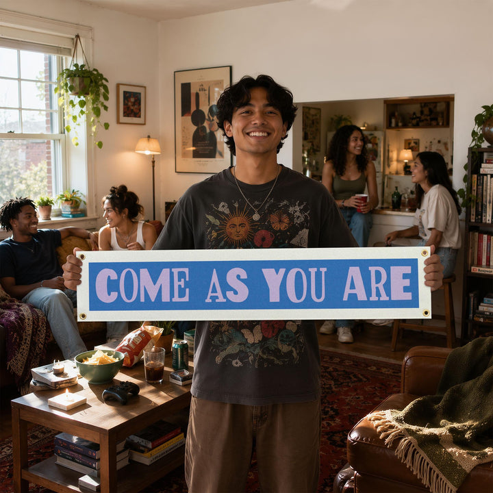 Come As You Are Felt Banner