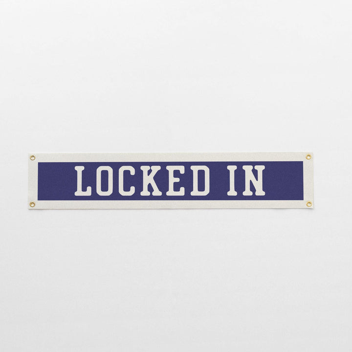 Locked In Felt Banner