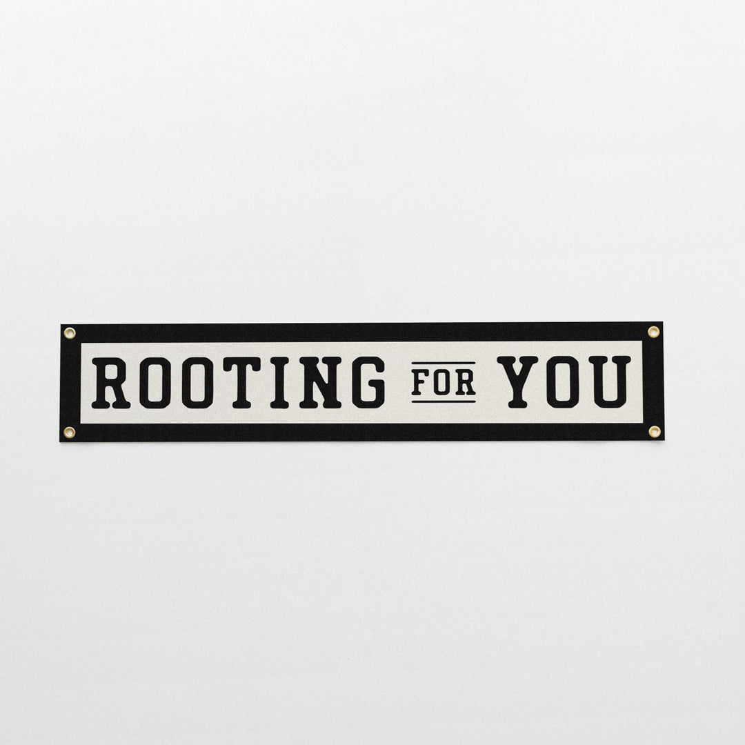 Rooting For You Felt Banner