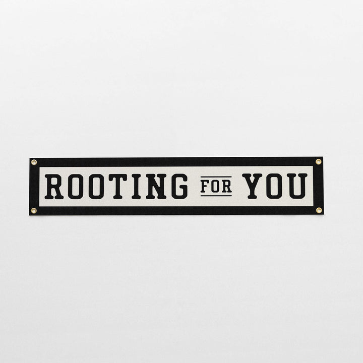 Rooting For You Felt Banner