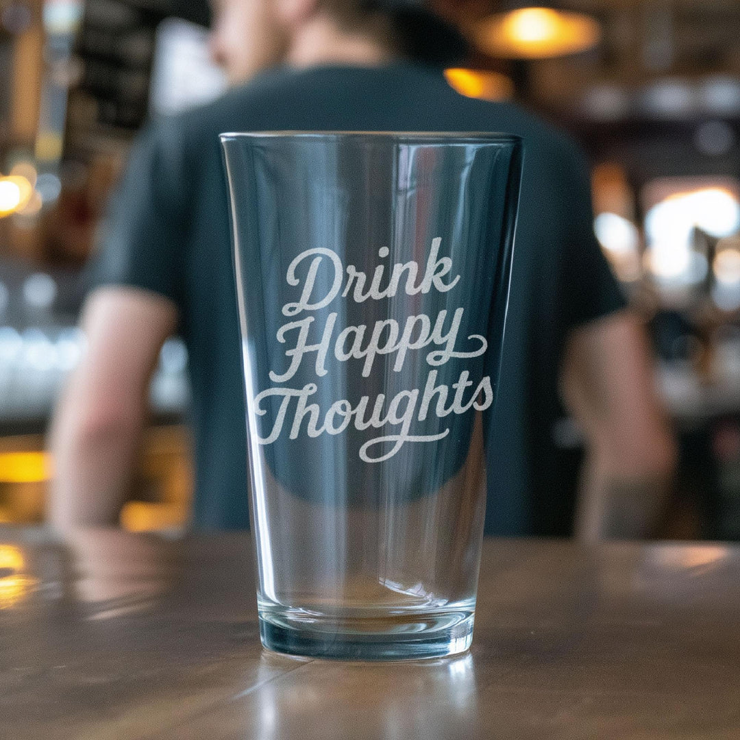 Drink Happy Thoughts Glasses