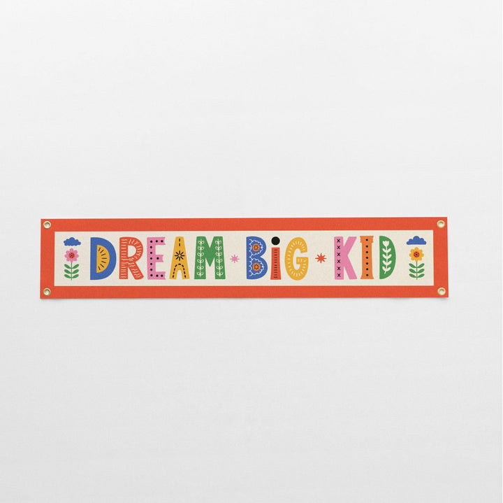 Dream Big Kid Felt Banner