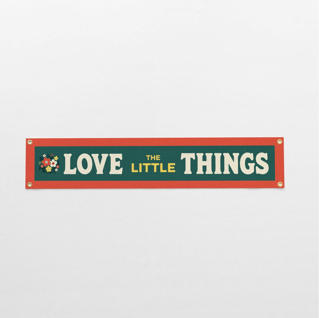 Love The Little Things Felt Banner