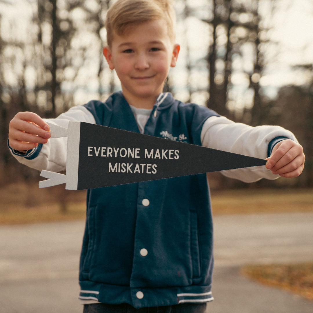 Everyone Makes Mistakes Felt Pennant