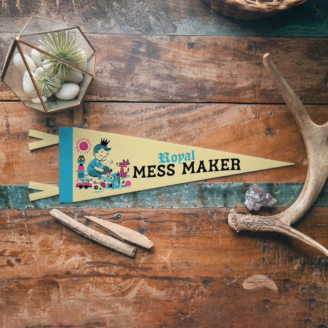 Royal Mess Maker Felt Pennant