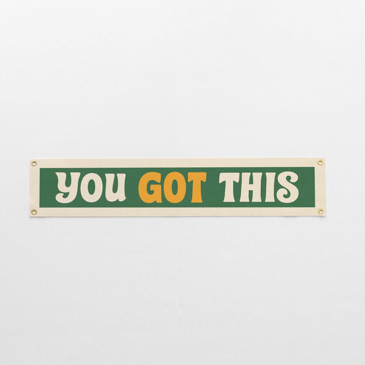 You Got This Felt Banner