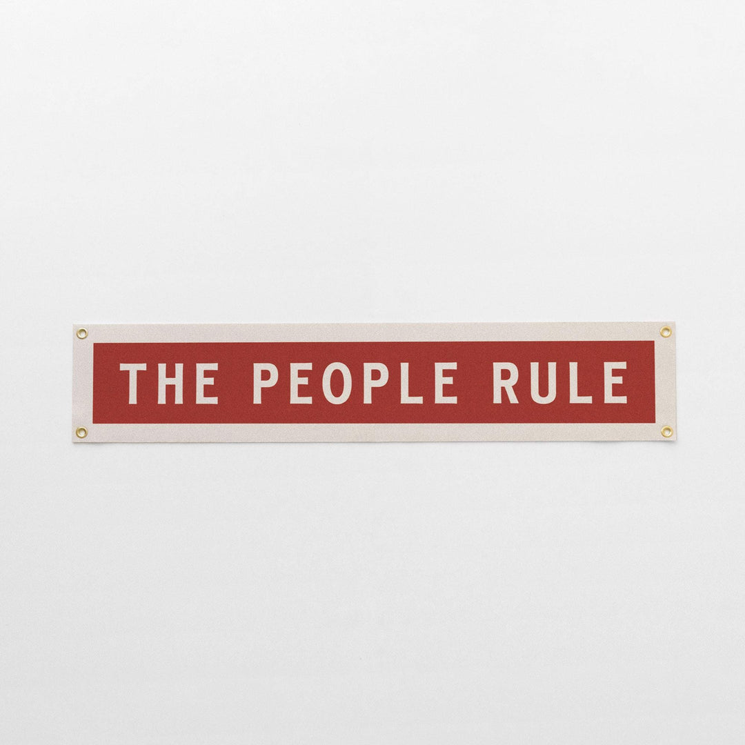 The People Rule Felt Sign Banner