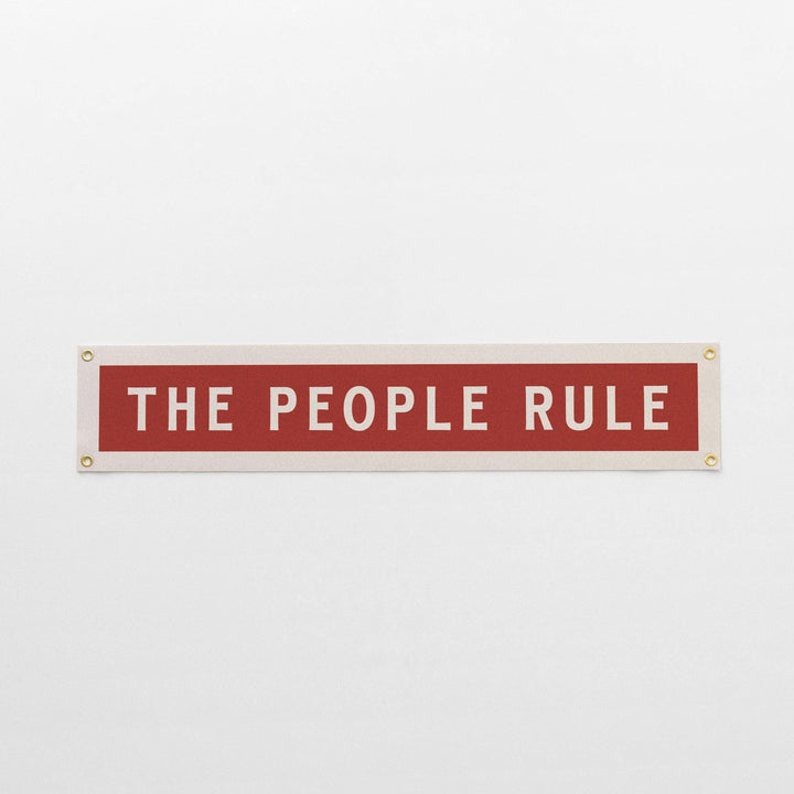 The People Rule Felt Sign Banner