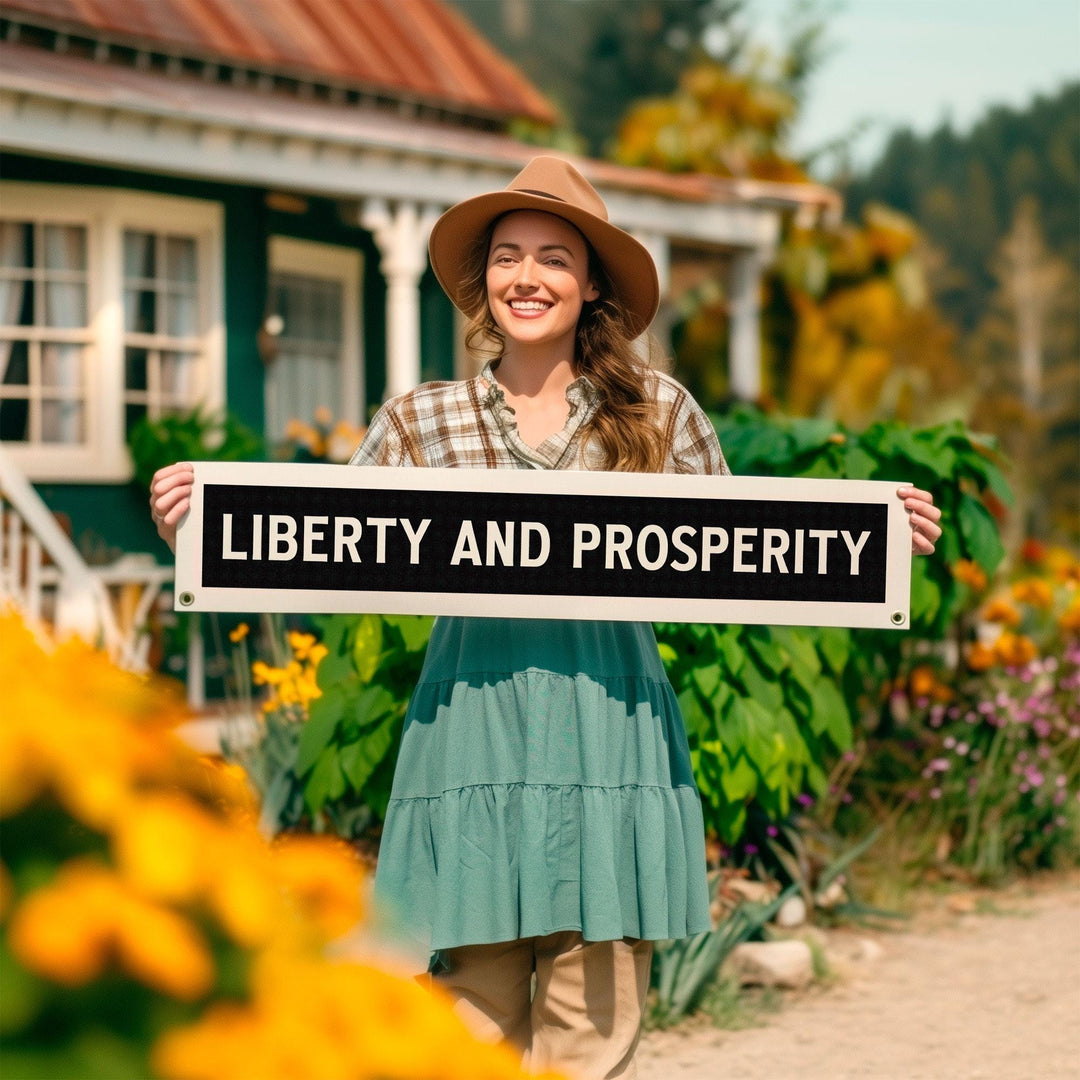 Liberty And Prosperity Felt Sign Banner