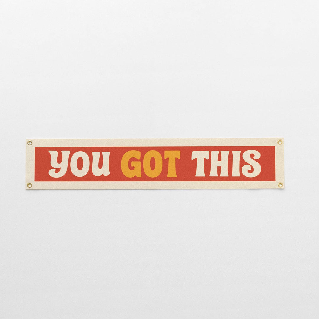 You Got This Felt Banner