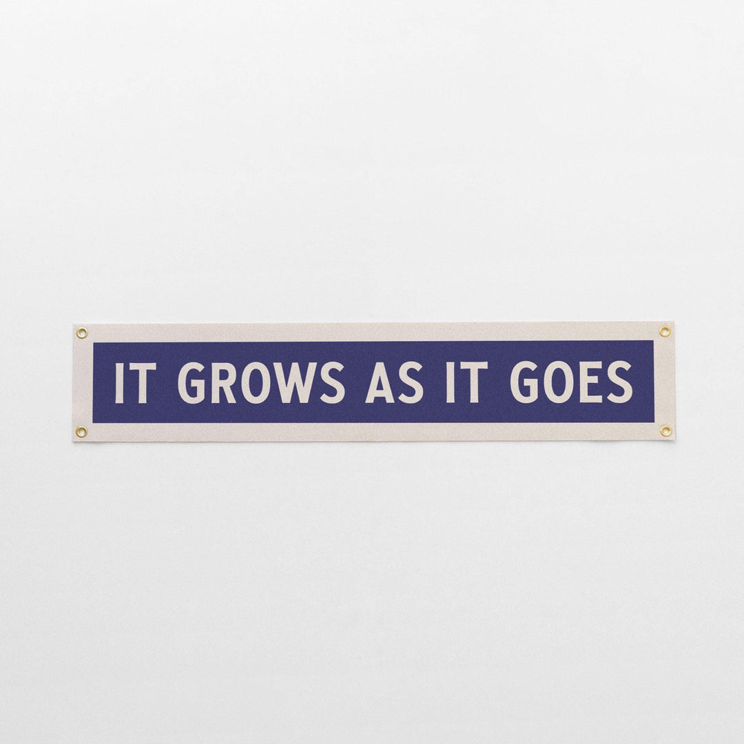 It Grows As It Goes Felt Sign Banner