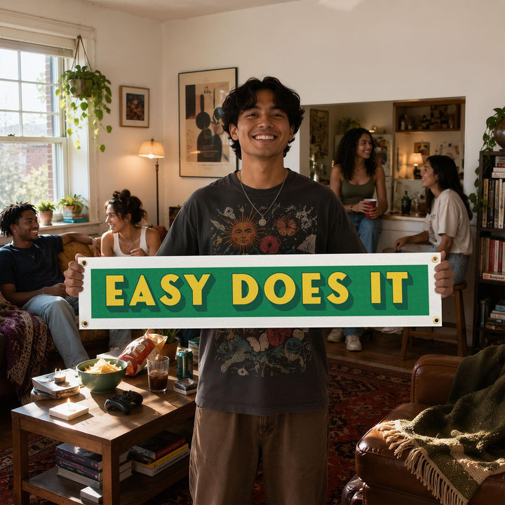 Easy Does It Felt Banner