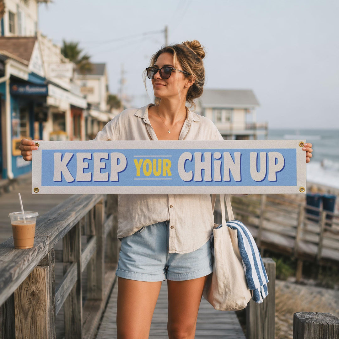 Keep Your Chin Up Felt Banner
