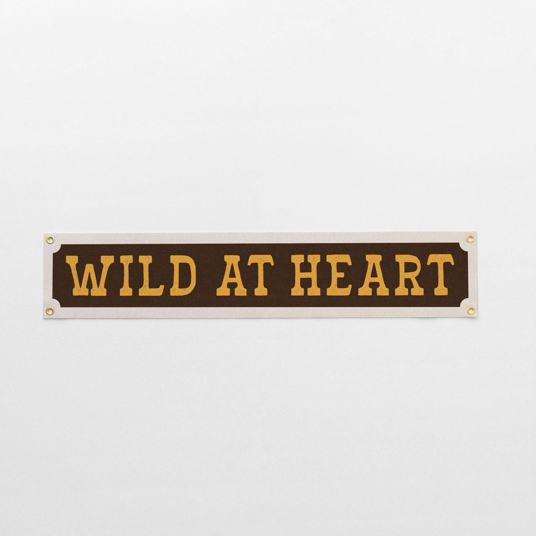 Wild at Heart Felt Banner